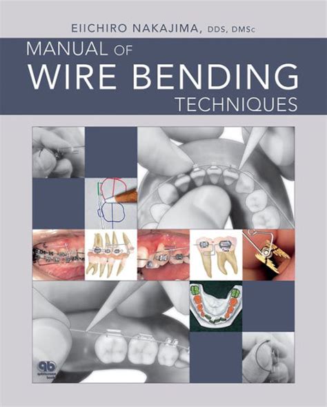 manual of wire bending techniques